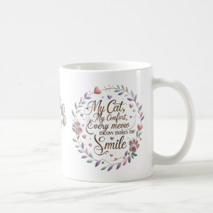 My Cat My Comfort - Cute Pastel Meow Citer Mug