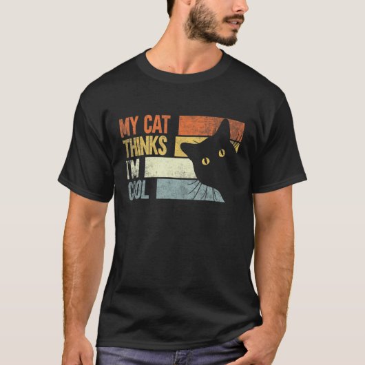 My Cat Thinks I'm Cool Cats T-shirt (Voorkant)