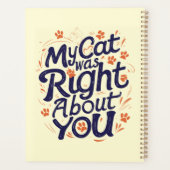 My Cat Was Right About You –Cat Lover (Dos)