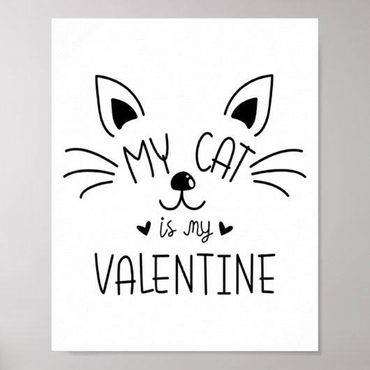 My Cats Are My Valentine Cat Valentines Day 1  Poster (Voorkant)