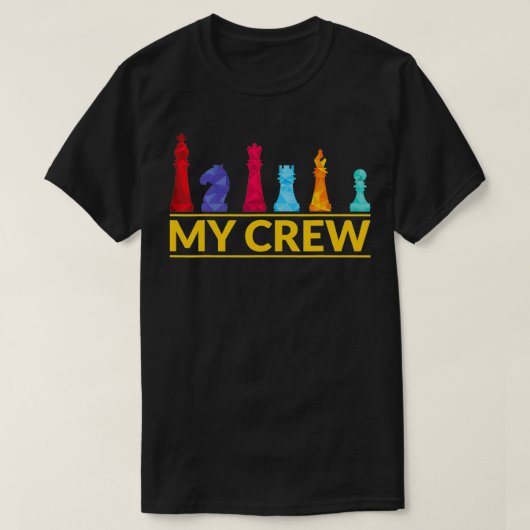 My Crew Chess lover chess Player Design T-shirt (Design voorkant)