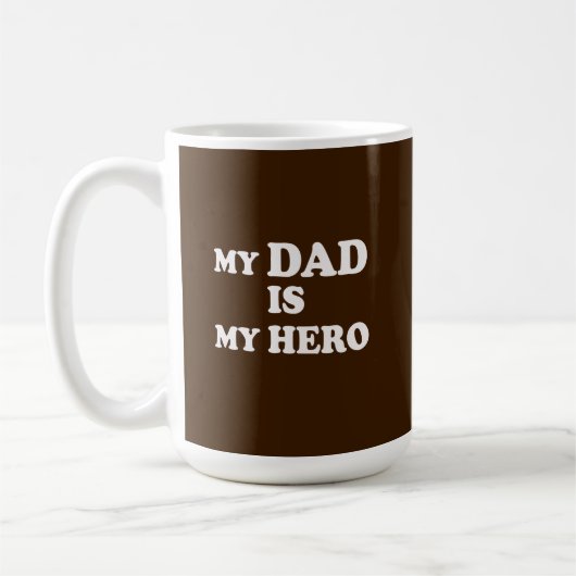 My dad is my hero koffiemok (Links)