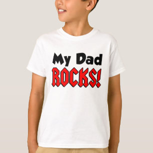 My Dad Rocks T-shirt