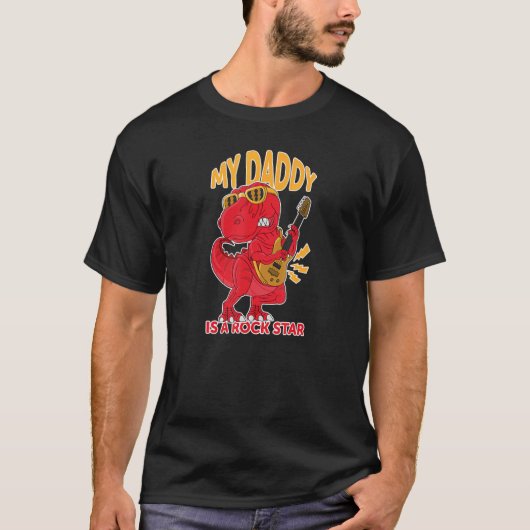 My Daddy Is a Rock Legend  Dinosaur T-shirt (Voorkant)