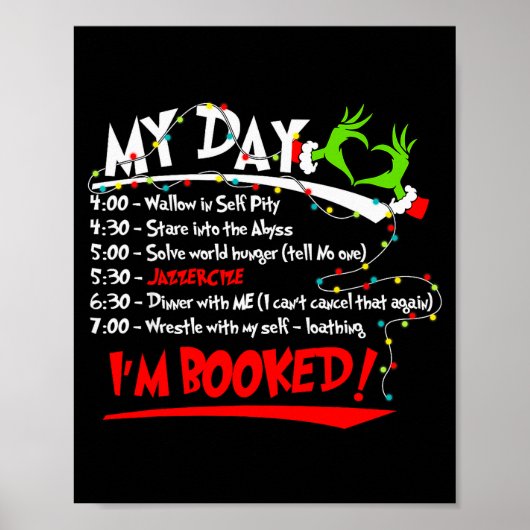 My Day I'm Booked Christmas Schedule Time  Poster (Voorkant)