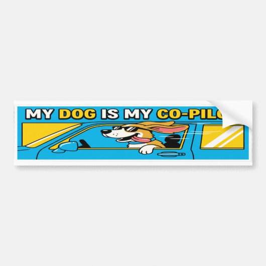 My Dog Is My Co-Pilot Funny Bumper Sticker (Devant)