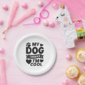My Dog Thinks I m Cool Papieren Bordje (Feest)