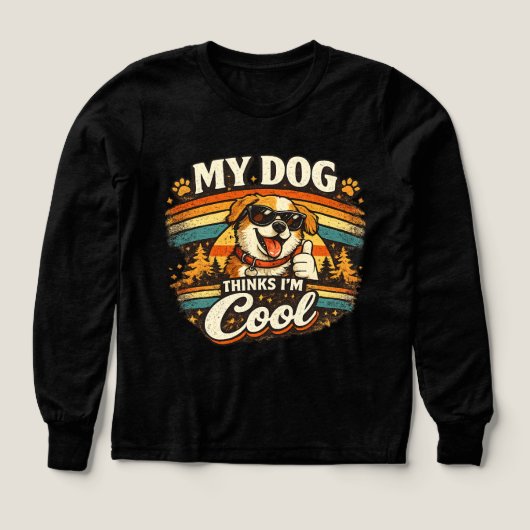 My Dog Thinks I'm Cool Retro Dog Art (Voorkant)