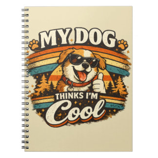My Dog Thinks I'm Cool Retro Dog Art Notitieboek
