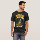 My Drinking Team Has A Bungee Jumping Problem  Bun T-shirt (Voorkant volledig)
