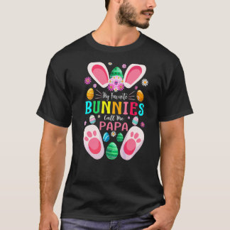 My Favorite Bunnies Call Me Papa Easter Day T-shirt