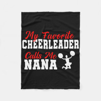 My Favorite Cheerleader Calls Me Nana Funny Nana  Fleece Deken
