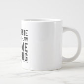 My Favorite Daughter In Law Gave Me This Mug (Droite)