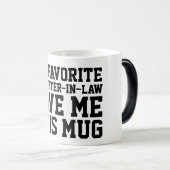 My Favorite Daughter In Law Gave Me This Mug (Devant droit)