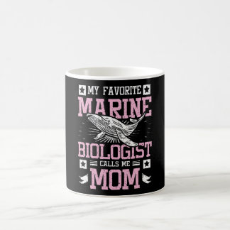 My Favorite Marine Biologist Calls Me Mom Koffiemok