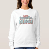 My Favorite Nurse Sweatshirt – Embroidered Pullove (Devant)