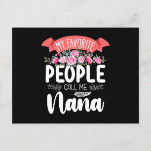 My Favorite People Call Me Nana Mother's Day Briefkaart