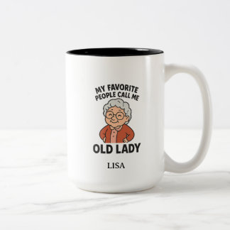 My Favorite People Call Me Old Lady Tweekleurige Koffiemok