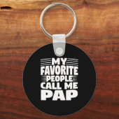 My Favorite People Call Me Pap Funny Gift Sleutelhanger (Voorkant)