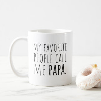 My Favorite People Call Me Papa Koffiemok