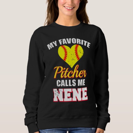 My Favorite Pitcher Calls Me Nene Pitcher Softball Trui (Voorkant)