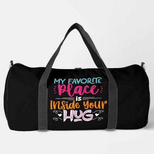 My Favorite Place Is Inside Your Hug Plunjezak (Voorkant)