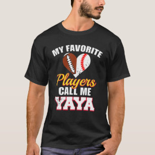 My Favorite Players Call Me Yaya Football Baseball T-shirt