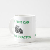 My First Car Was a Tractor Funny Farm Mug (Devant gauche)