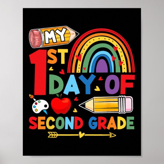 My First Day Of 2nd Grade Second Grade Rainbow  Poster (Voorkant)