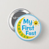 My First Fast Kids Ramadan Award Gift Pin Button (Voorkant /achterkant)