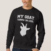 My goat Thinks I'm Cool Trui (Voorkant)