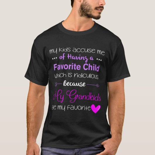 My Grandkids Are My Favorite Funny Grandma T-shirt (Voorkant)