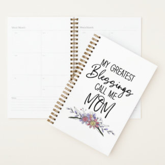 My Greatest Blessings Call Me Mom