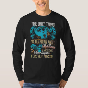 My Guardian Angel My Mamaw was altijd al dol op Mi T-shirt