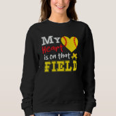 My Heart is on that Field Softball Softball Mom Trui (Voorkant)