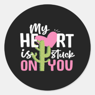 My Heart Is Stuck On You Cactus Heartfelt Design Ronde Sticker