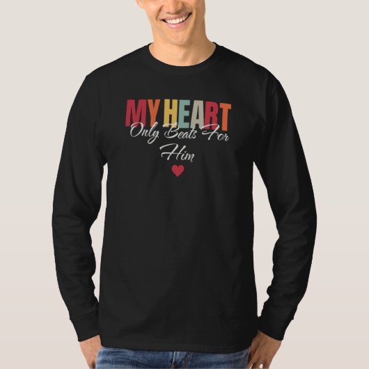 My Heart Only Beats For Her 1 T-shirt (Voorkant)
