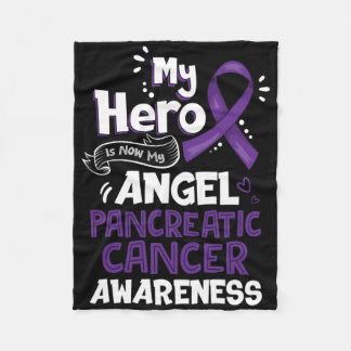 My Hero Is Now My Angel Pancreatic Cancer Awarenes Fleece Deken