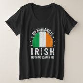 My Husband Is Irish Nothing Scares Me Irish Husban (Design devant)