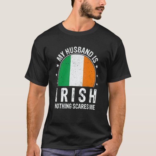 My Husband Is Irish Nothing Scares Me Irish Husban T-shirt (Voorkant)