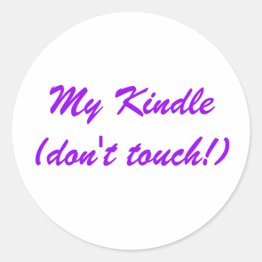 My Kindle (ne touche pas !) STICKER (Devant)