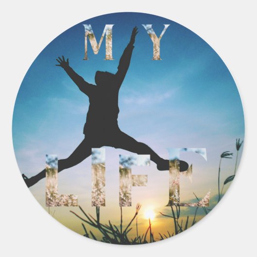 My Life – Inspirational Nature Design Sticker (Devant)