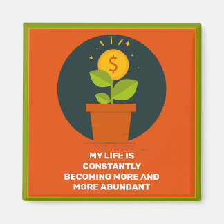 My Life Is Becoming More Abundant Aimant