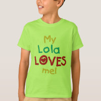 My Lola Loves Me T-shirts et cadeaux