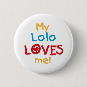My Lolo Loves Me T-shirts en geschenken Ronde Button 5,7 Cm