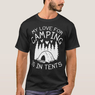 My Love For Camping friend T-shirt