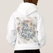 "My Love My Life" Élégant Script Pullover Ho (Dos)