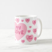 My Love Romantic Coffee Mug – Gift for Her (Devant droit)