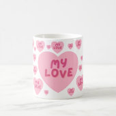 My Love Romantic Coffee Mug – Gift for Her (Centre)