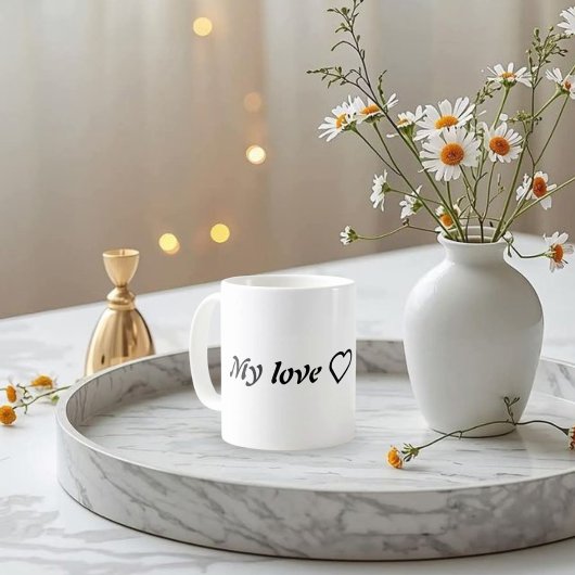 My Love ❤️ – Romantisch minimalistisch citaat voor Koffiemok